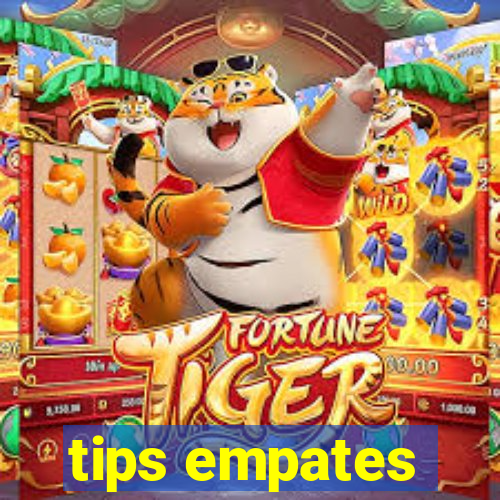 tips empates